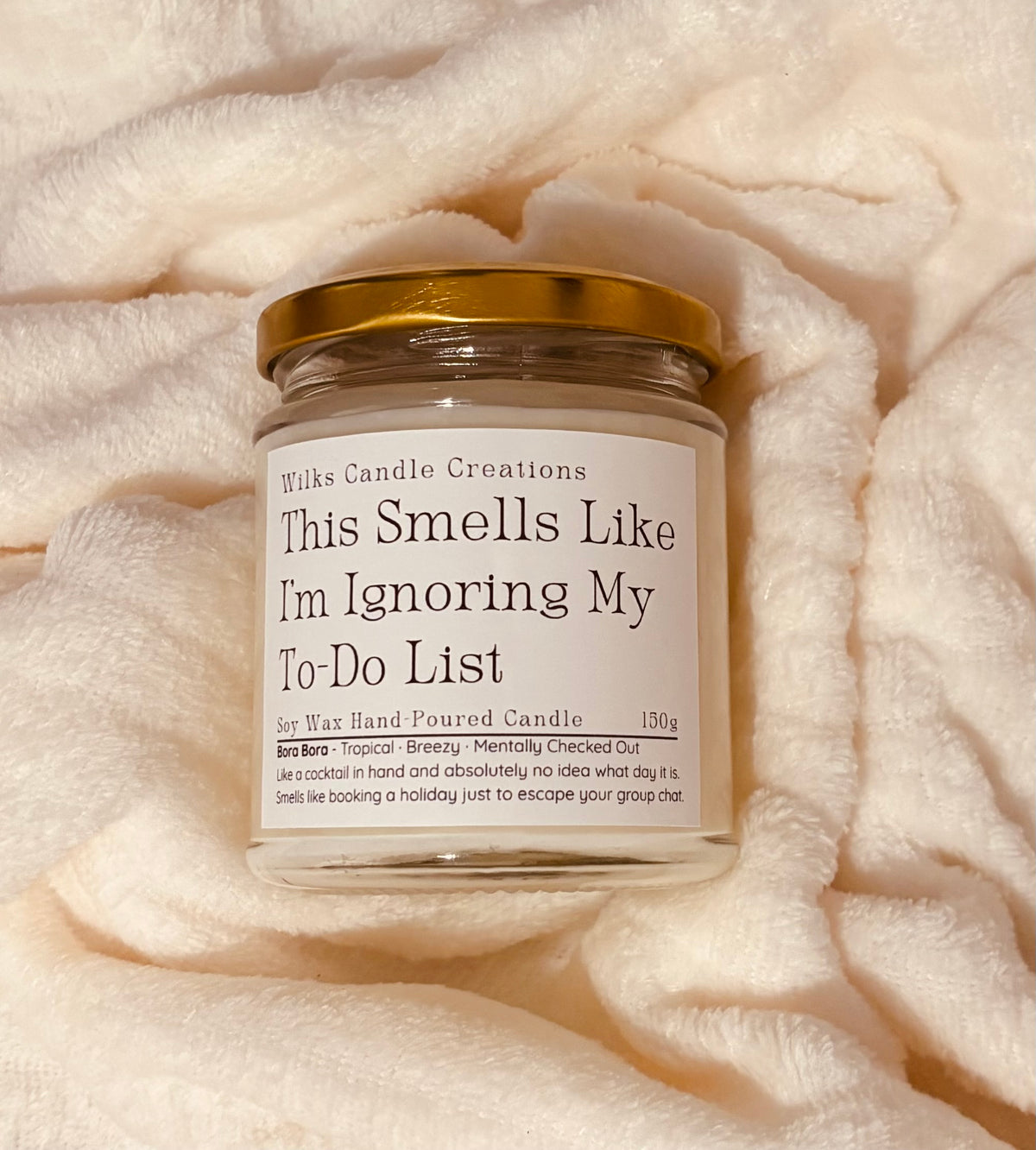 This Smells Like I’m Ignoring My To-Do List – Bora Bora