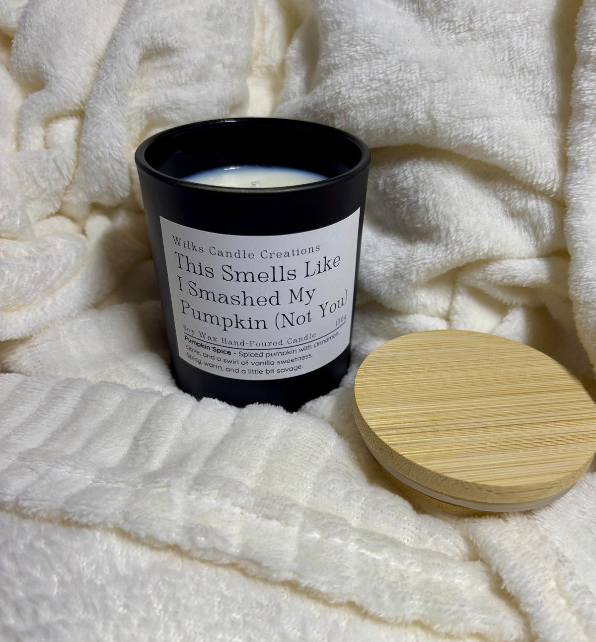 This Smells Like I Smashed My Pumpkin (Not You) – Pumpkin Spice Candle